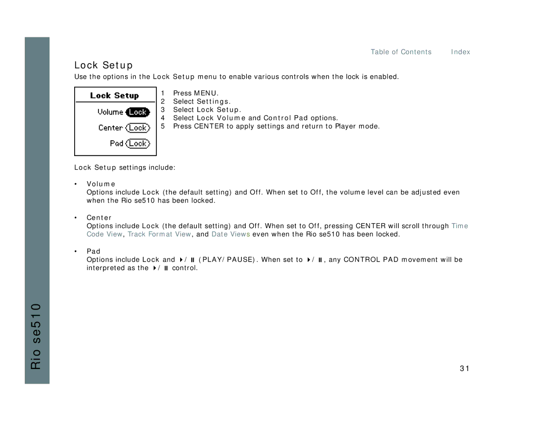 Rio Audio SE510 manual Lock Setup, Volume, Center, Pad 