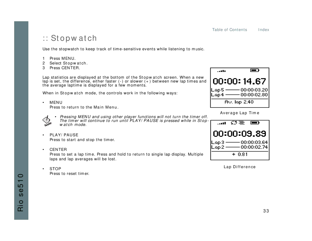 Rio Audio SE510 manual Select Stopwatch, Average Lap Time Lap Difference 