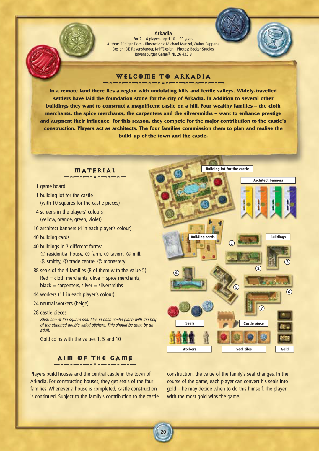 Rio Grande Games 6 manual Welcome To Arkadia =, Material =, Aim Of The Game --------= 