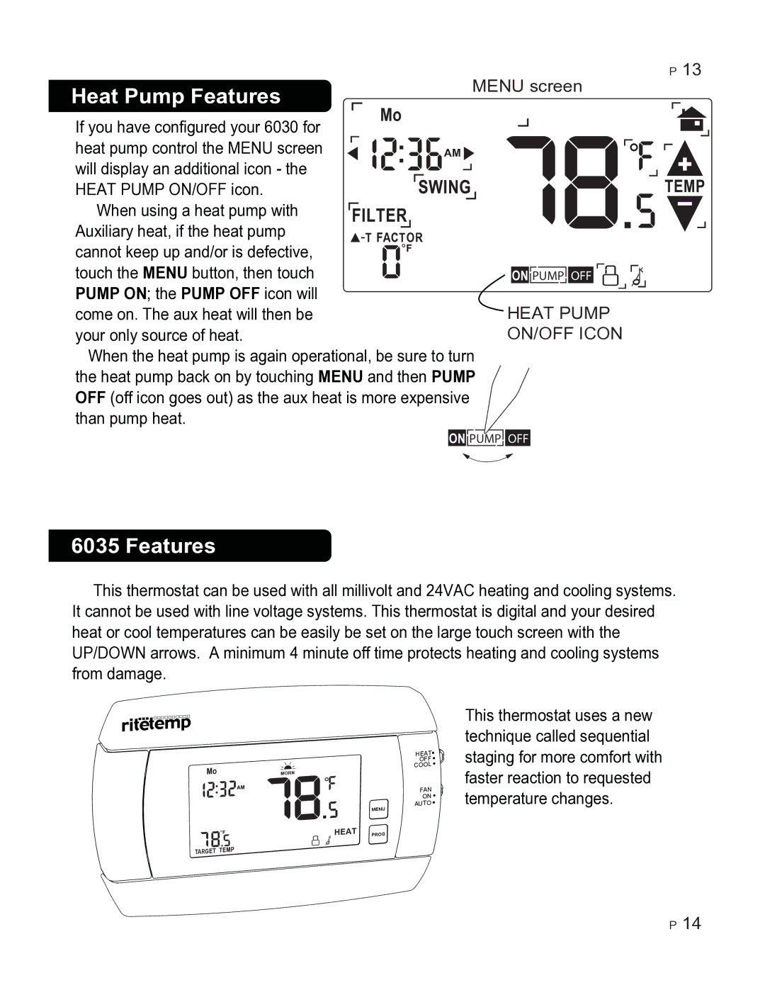 ritetemp 6030 manual Heat Pump Features, Pump on the Pump OFF icon will 