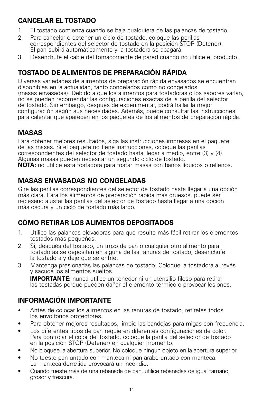 Rival 16042 manual Cancelar EL Tostado, Tostado DE Alimentos DE Preparación Rápida, Masas Envasadas no Congeladas 