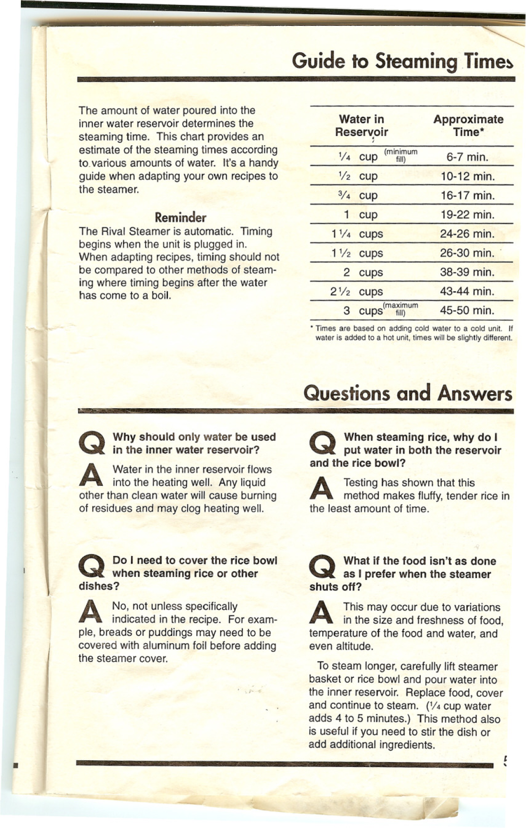 Rival 4450 Guide to Steaming Time~, Questions and Answers, Reser~oir, Reminder, dishes?, Q When steaming rice, why do 