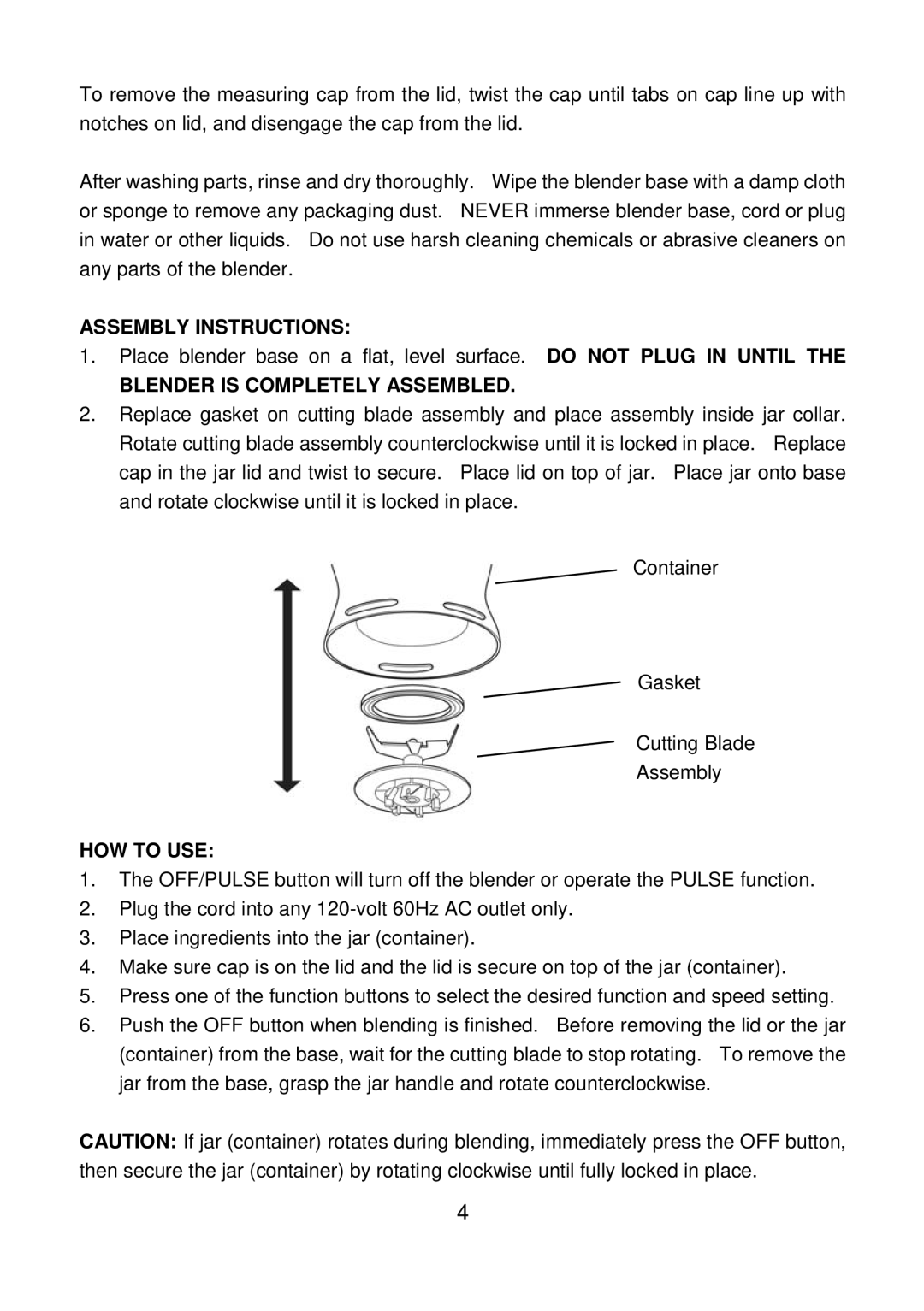 Rival BL-706 manual Assembly Instructions, Blender is Completely Assembled, HOW to USE 