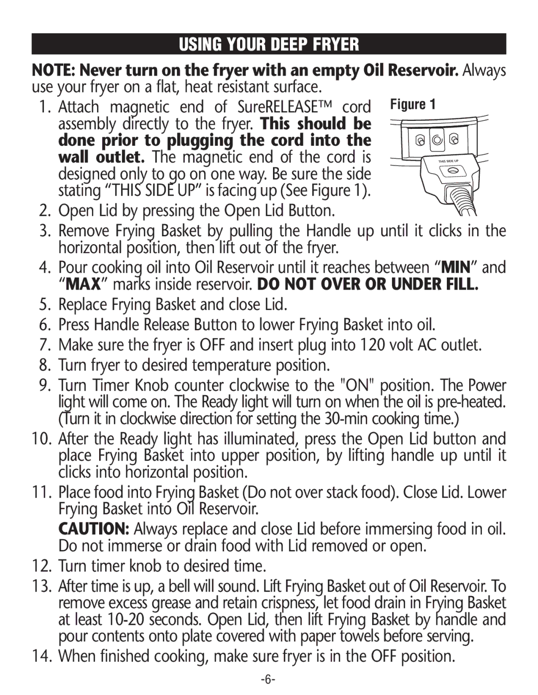 Rival CF154 manual Using Your Deep Fryer, Turnfryer to desired temperatureposition 