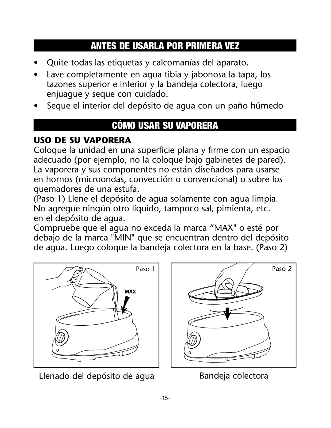 Rival CKRVSTLM20 manual Antes DE Usarla POR Primera VEZ, Cómo Usar SU Vaporera, USO DE SU Vaporera 