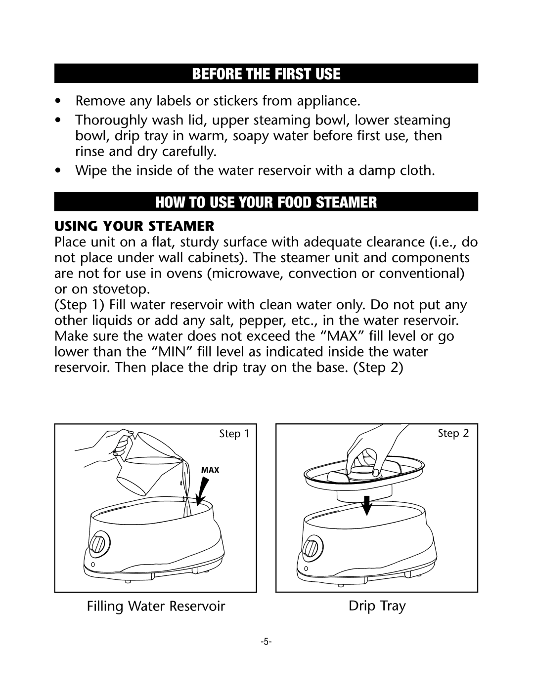 Rival CKRVSTLM20 manual Before the First USE, HOW to USE Your Food Steamer, Using Your Steamer 