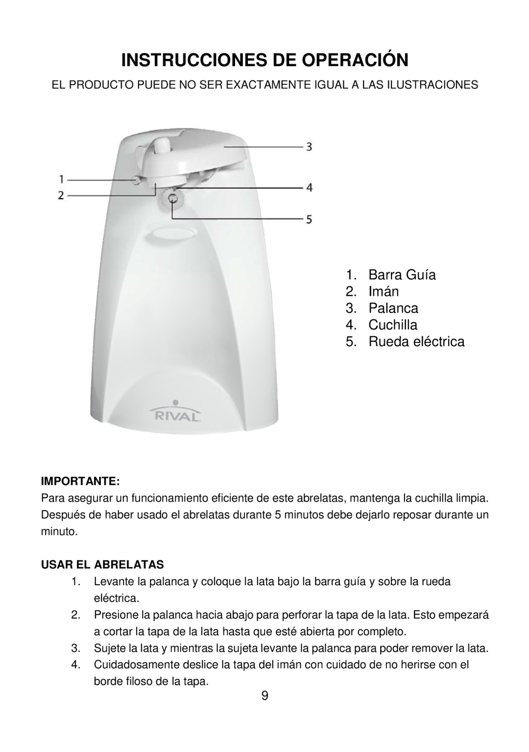 Rival CN-707 manual Instrucciones DE Operación, Importante, Usar EL Abrelatas 