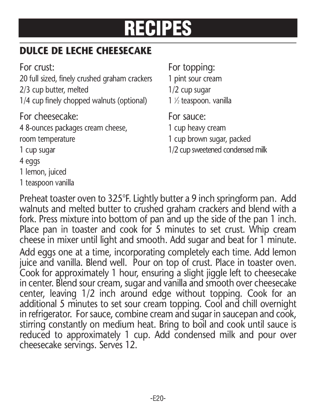 Rival CO602 manual Dulce DE Leche Cheesecake, For crust For topping, For cheesecake For sauce 