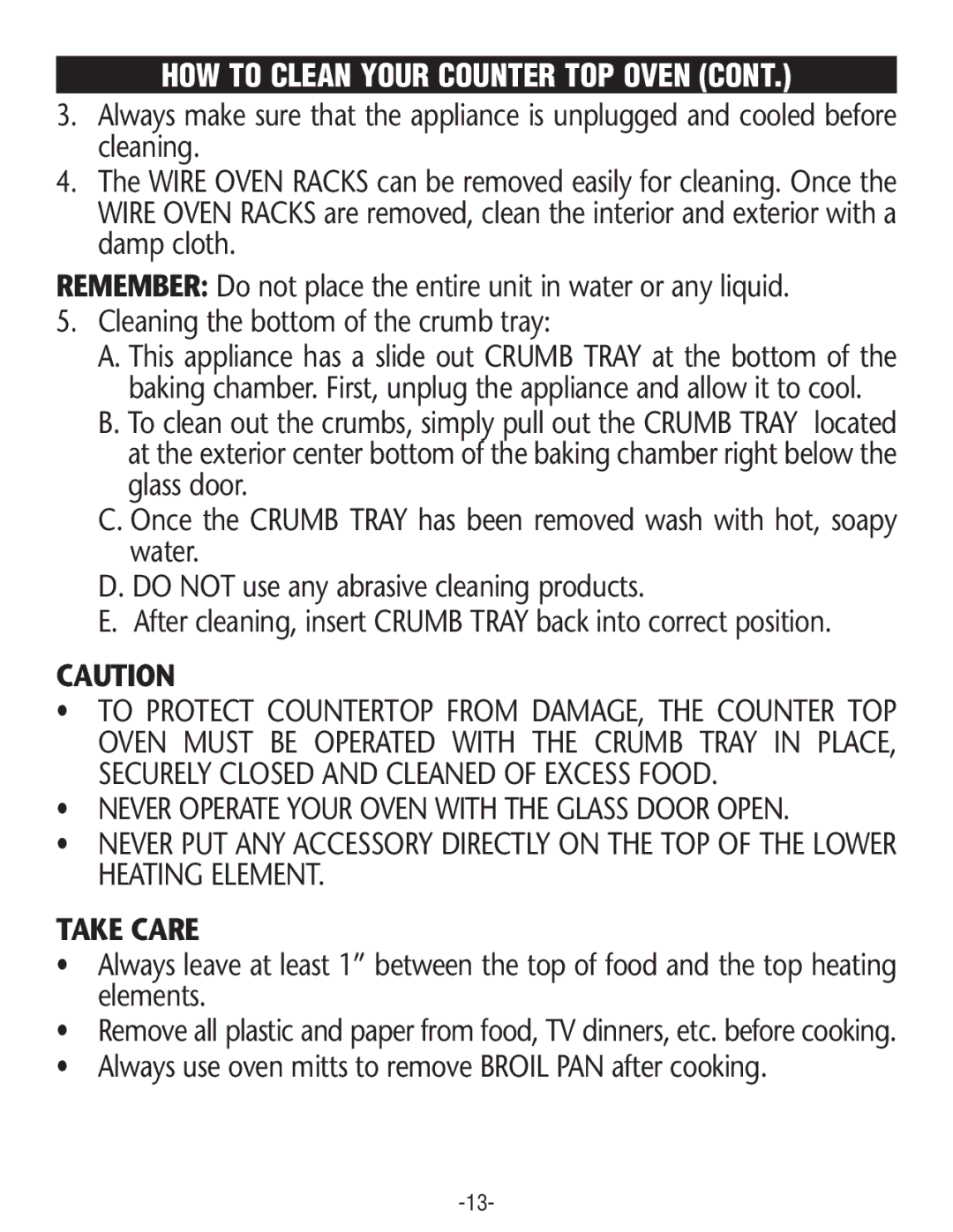 Rival CO606 manual Take Care, Always use oven mitts to remove Broil PAN after cooking 