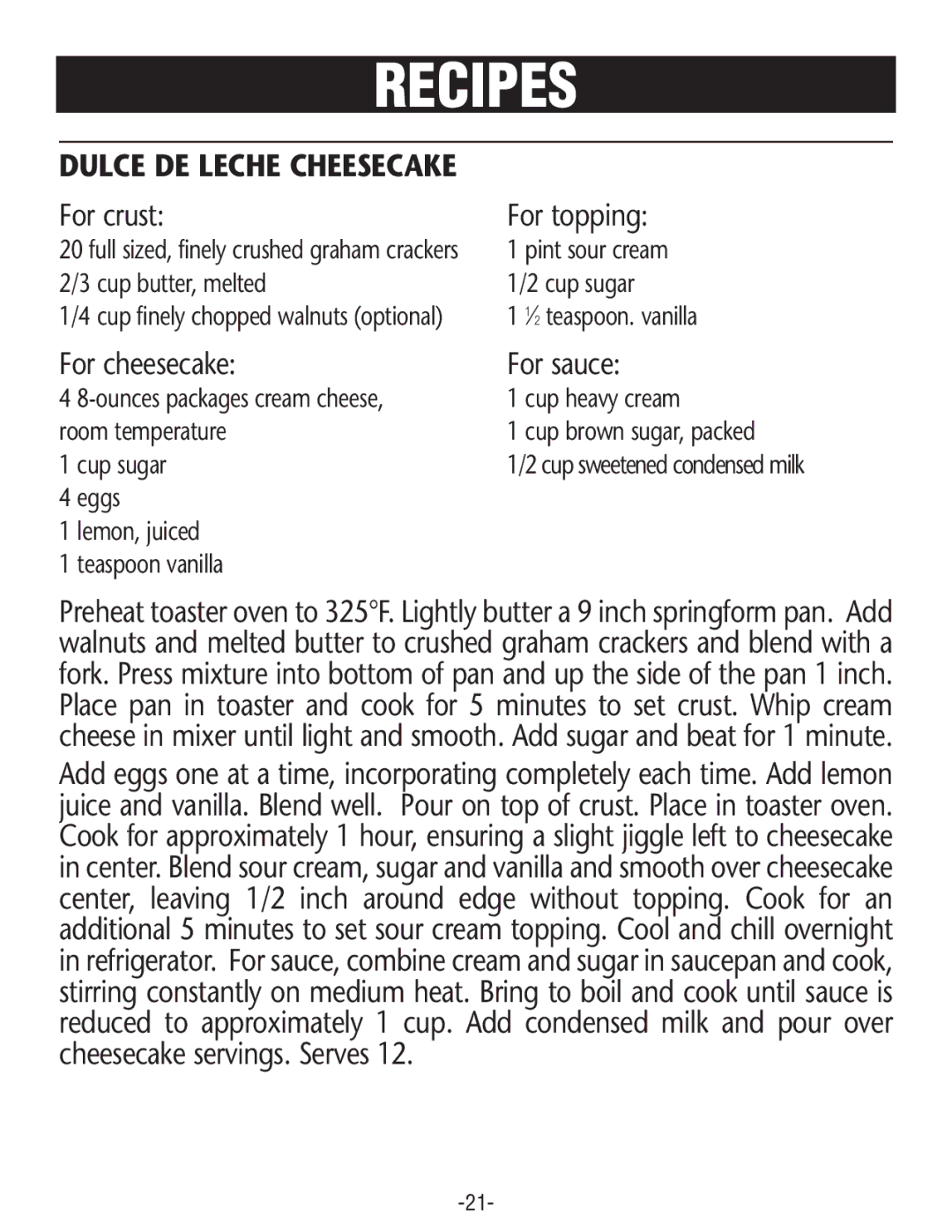 Rival CO606 manual Dulce DE Leche Cheesecake, For crust For topping, For cheesecake For sauce 