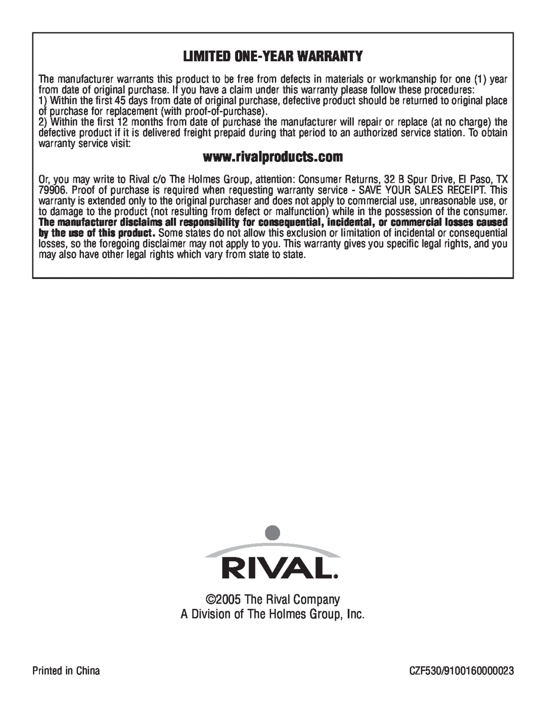 Rival CZF530 manual Limited One-Year Warranty, The Rival Company A Division of The Holmes Group, Inc 