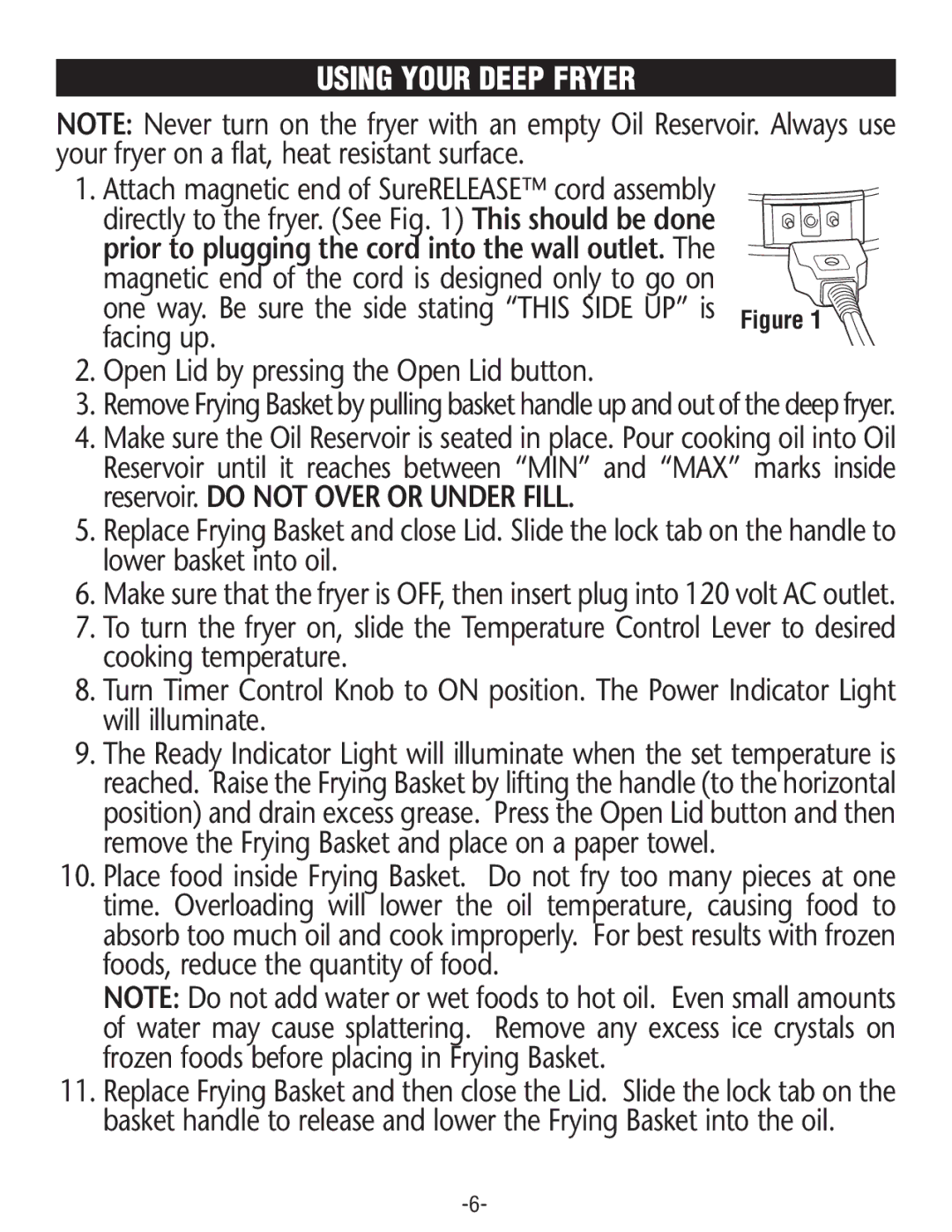 Rival CZF630 manual Using Your Deep Fryer, Facing up Open Lid by pressing the Open Lid button 