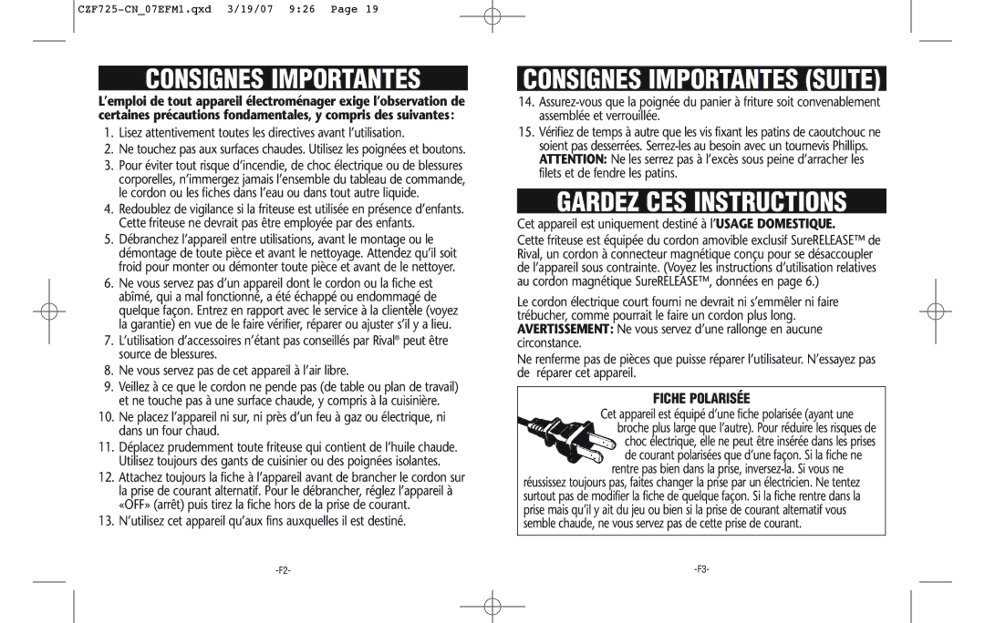 Rival CZF725-CN warranty Consignes Importantes, Cet appareil est uniquement destiné à l’USAGE Domestique 