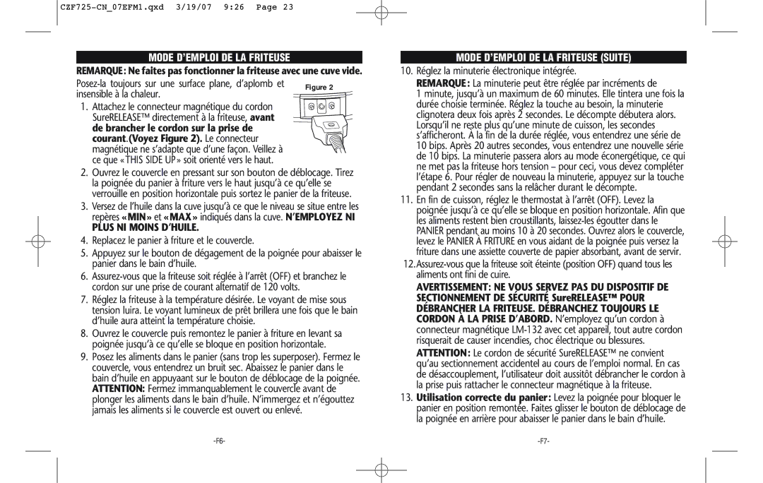 Rival CZF725-CN warranty Mode D’EMPLOI DE LA Friteuse, Insensible à la chaleur, Plus NI Moins D’HUILE 