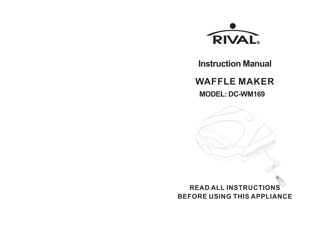 Rival DC-WM169 instruction manual Waffle Maker 