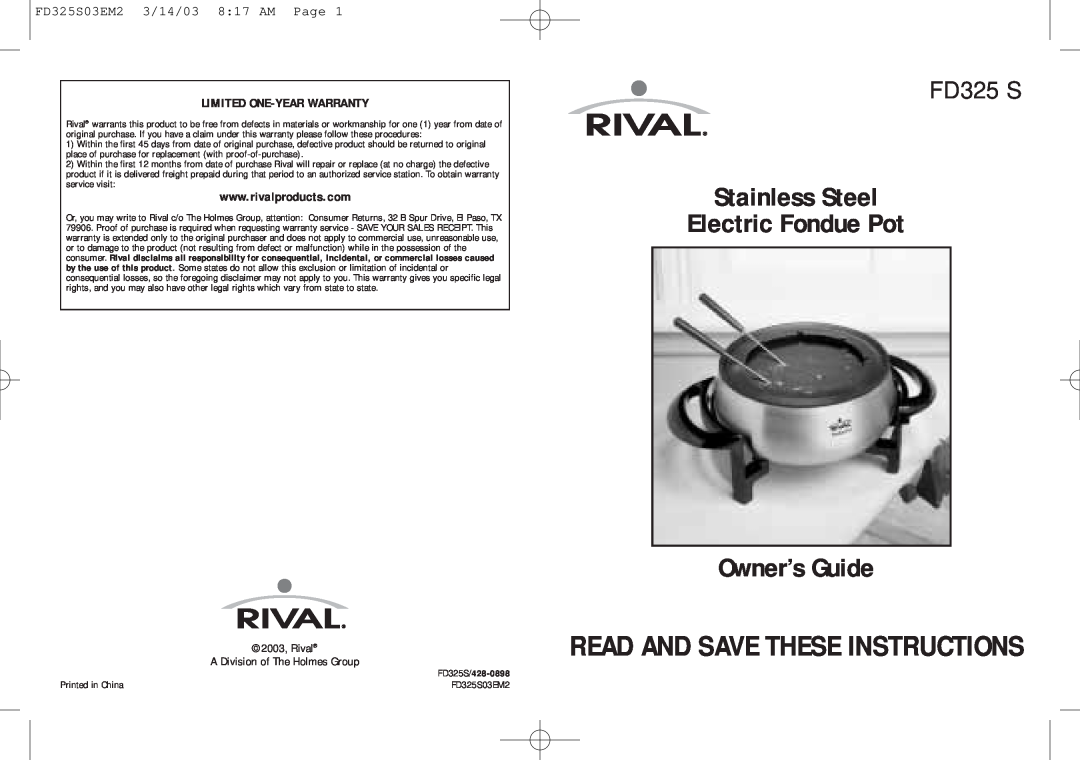 Rival FD325 S warranty Stainless Steel Electric Fondue Pot Owner’s Guide, Read And Save These Instructions, 2003, Rival 