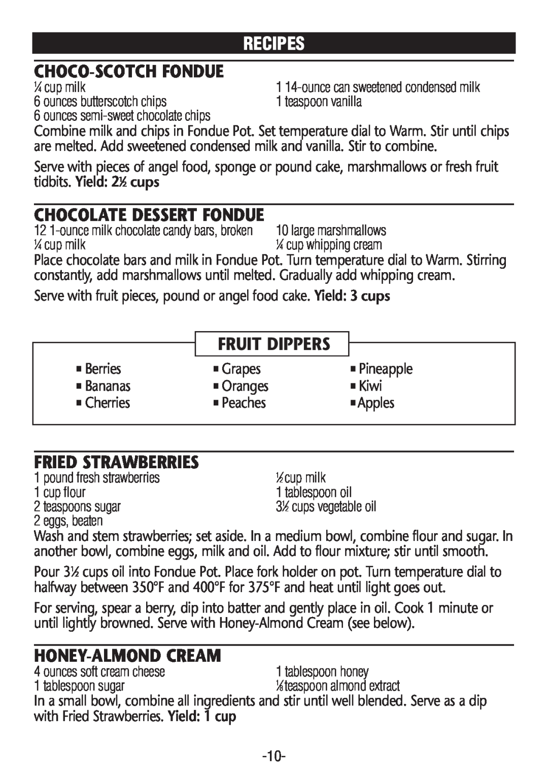 Rival FD350S CN manual Chocolate Dessert Fondue, Fruit Dippers, Fried Strawberries, Honey-Almondcream, Recipes 