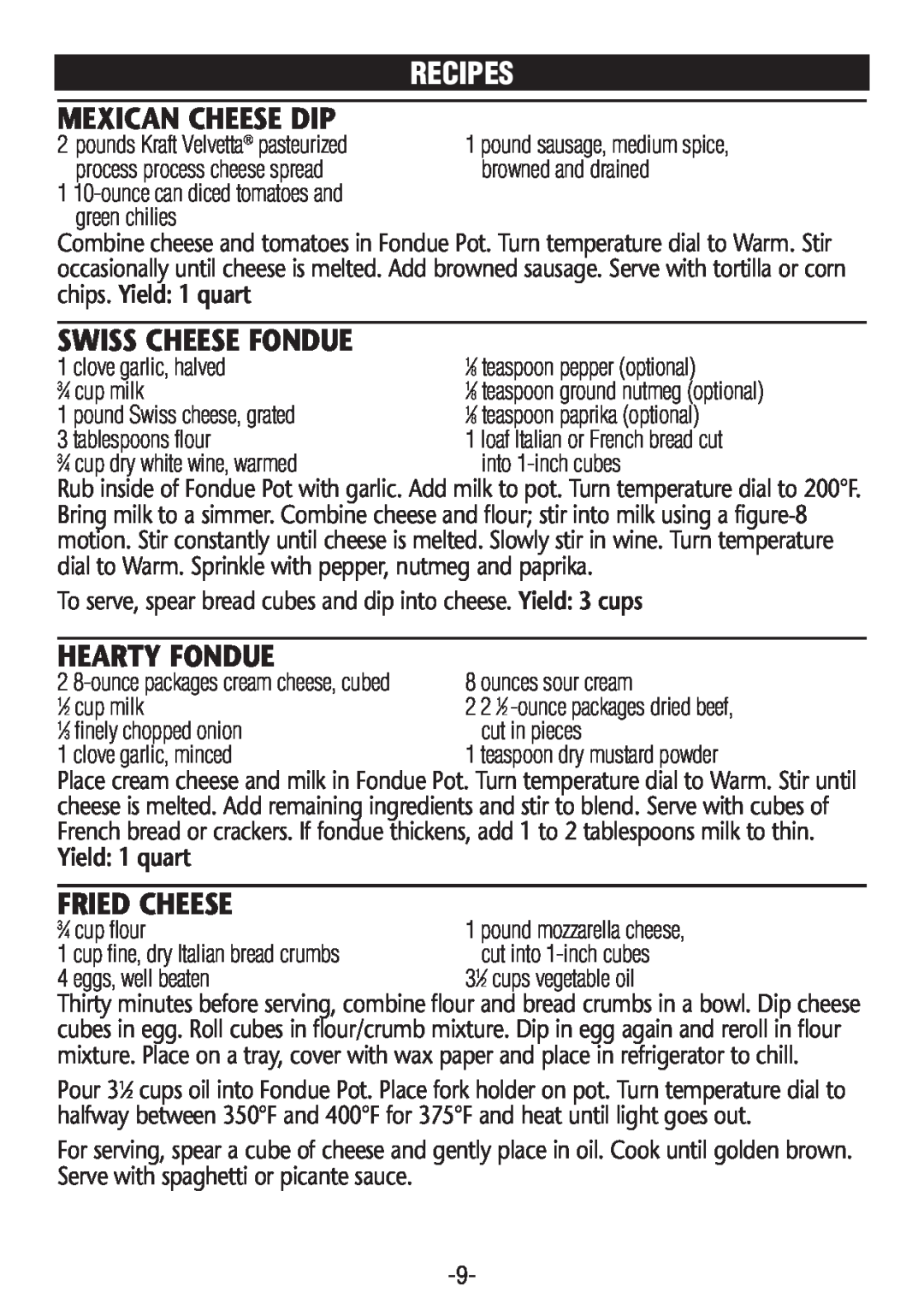Rival FD350S CN manual Mexican Cheese Dip, Swiss Cheese Fondue, Hearty Fondue, Fried Cheese, Recipes, Yield 1 quart 