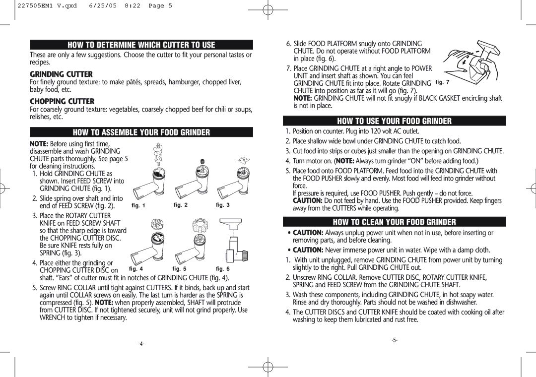 Rival warranty HOW to Determine Which Cutter to USE, HOW to Assemble Your Food Grinder, HOW to USE Your Food Grinder 