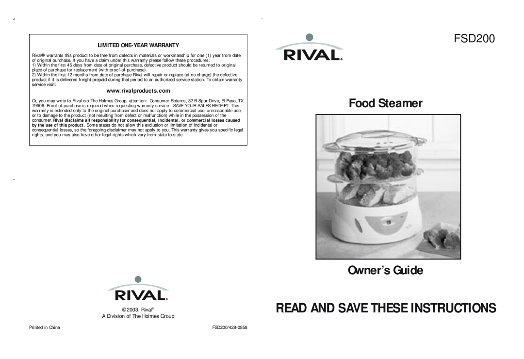 Rival FSD200 warranty Food Steamer Owner’s Guide, Read And Save These Instructions, Limited One-Yearwarranty 