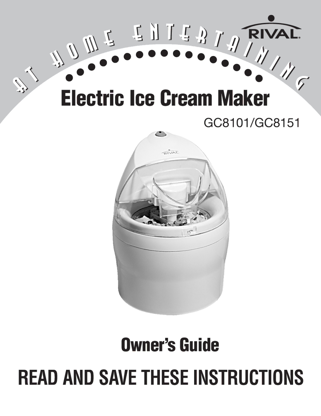 Rival GC8151, GC8101 manual Electric Ice Cream Maker 