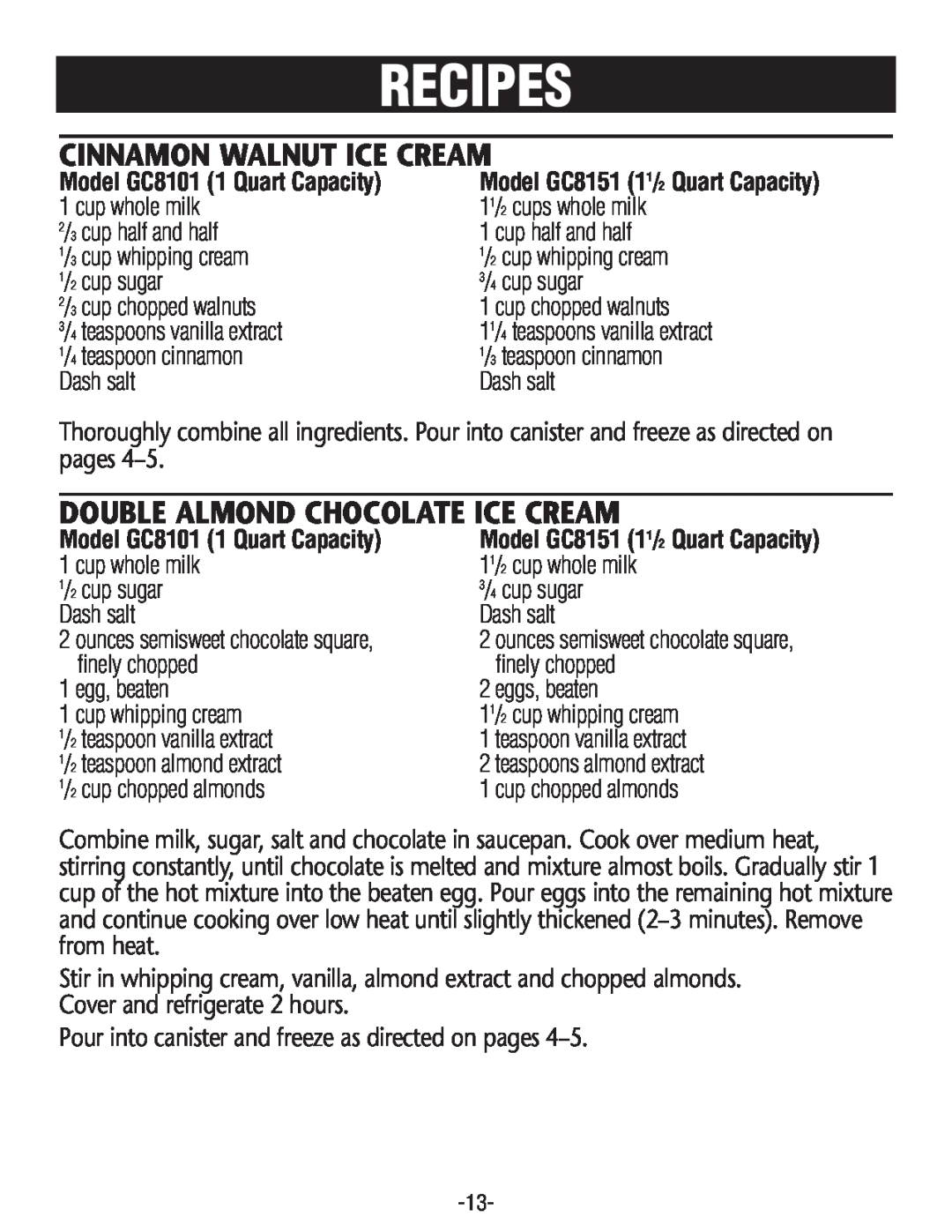 Rival GC8151 manual Cinnamon Walnut Ice Cream, Double Almond Chocolate Ice Cream, Recipes, Model GC81011 Quart Capacity 