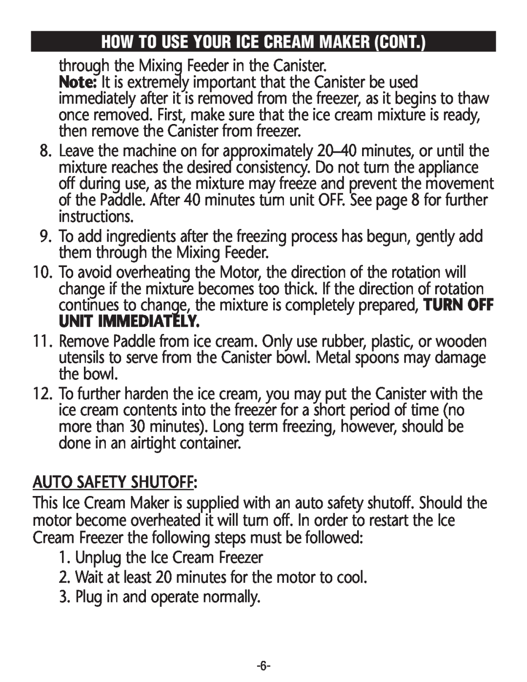 Rival GC8101, GC8151 manual How To Use Your Ice Cream Maker Cont, Unit Immediately, Auto Safety Shutoff 