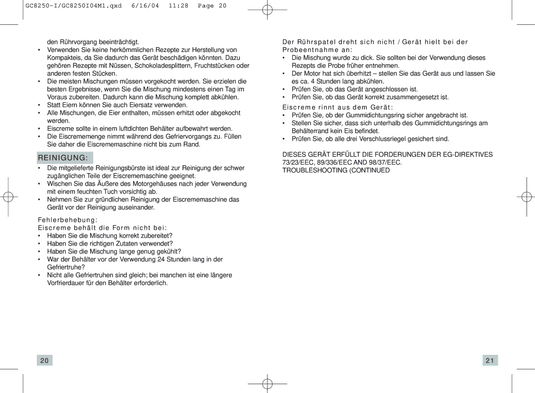 Rival GC8250-I manual Reinigung, Fehlerbehebung Eiscreme behält die Form nicht bei, Eiscreme rinnt aus dem Gerät 