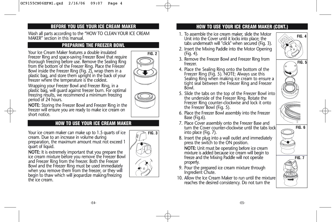 Rival GC9155-CN manual Freezer Bowl Fig, Base, Into place Fig, Press the switch to the on position, Properly 