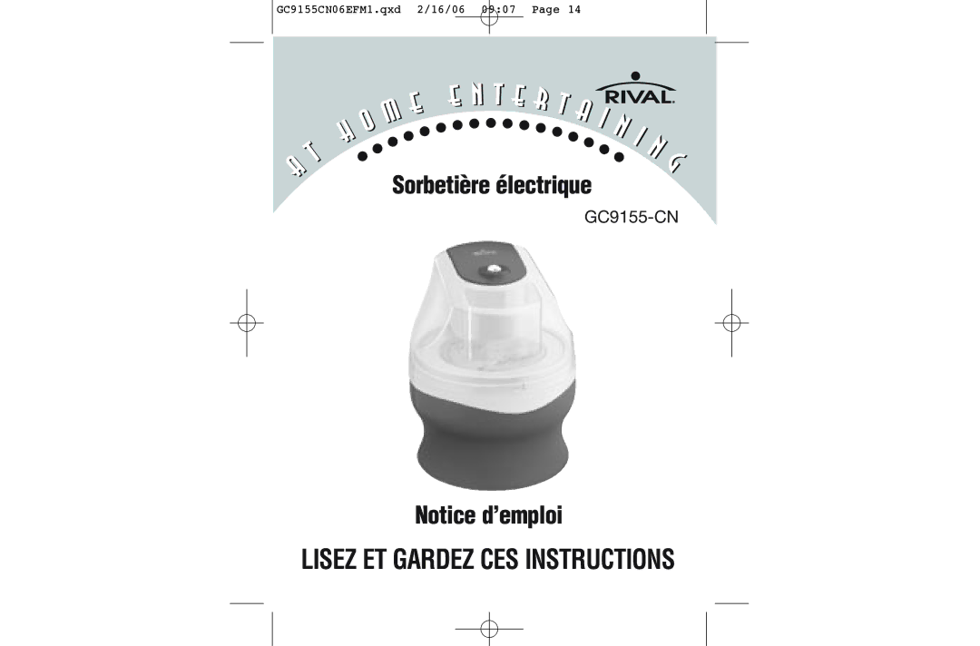 Rival GC9155-CN manual Lisez ET Gardez CES Instructions 