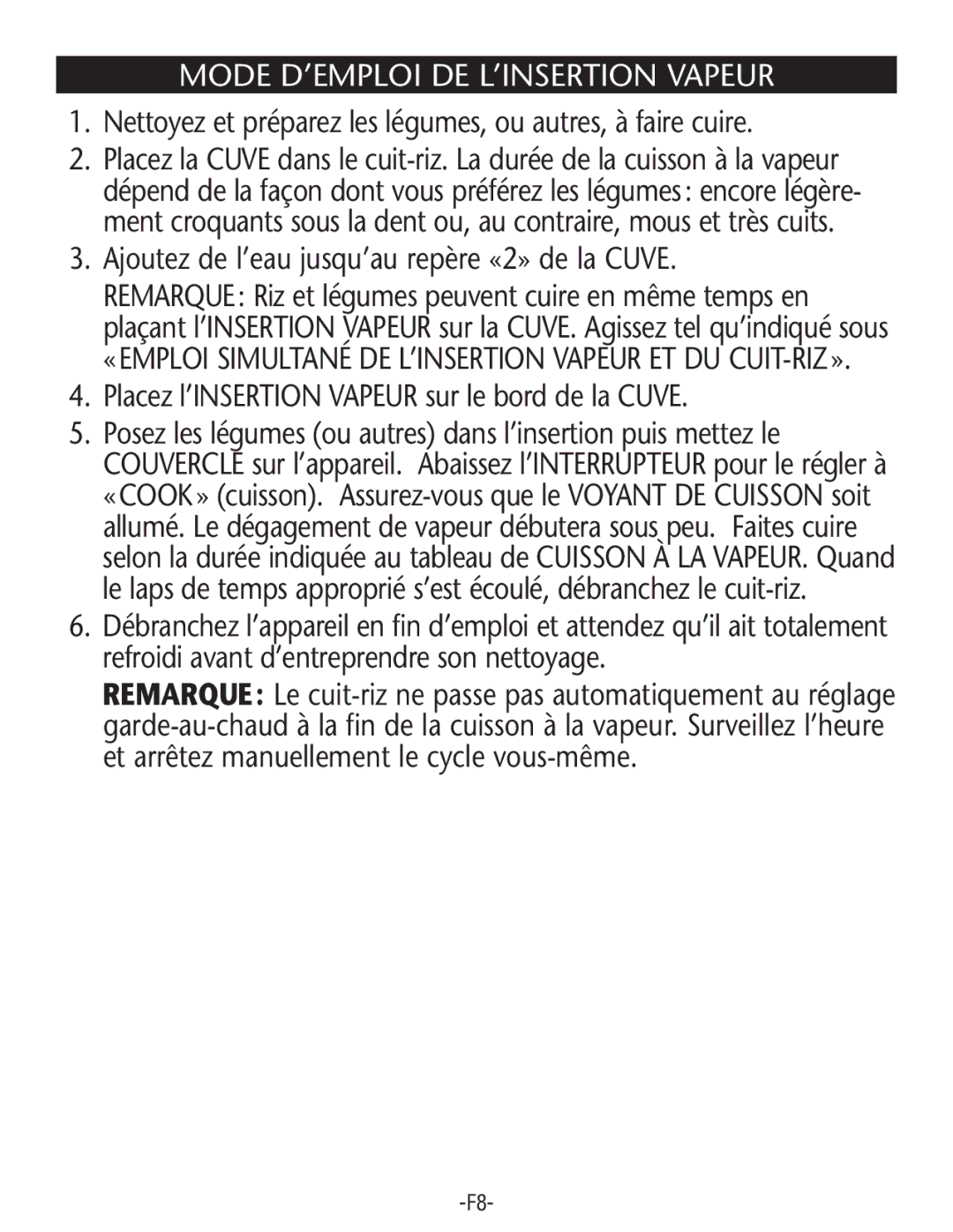 Rival RC61-CN manual Mode D’EMPLOI DE L’INSERTION Vapeur, Nettoyez et préparez les légumes, ou autres, à faire cuire 