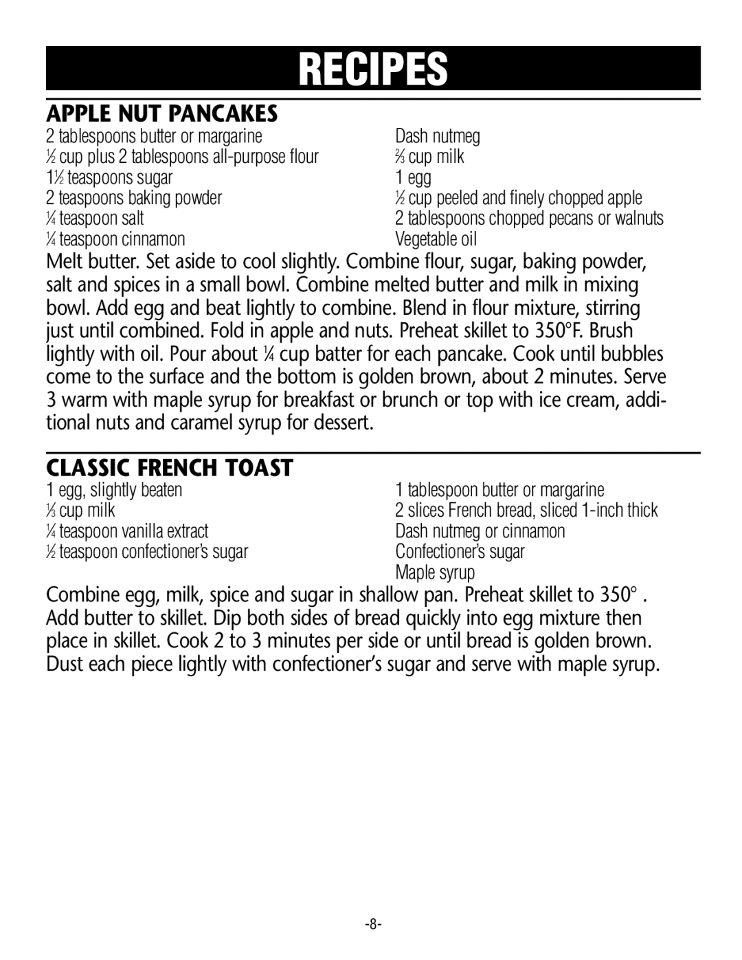 Rival S12 G Apple NUT Pancakes, Classic French Toast, Tablespoons butter or margarine, Egg, slightly beaten, Cup milk 