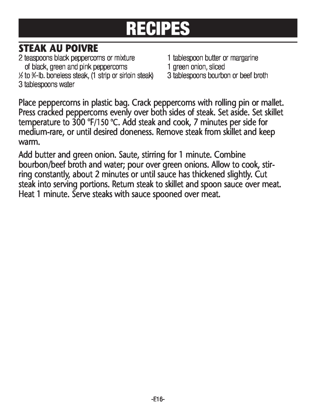Rival S160 manual Recipes, Steak Au Poivre, teaspoonsblack peppercornsor mixture, of black,green and pink peppercorns 