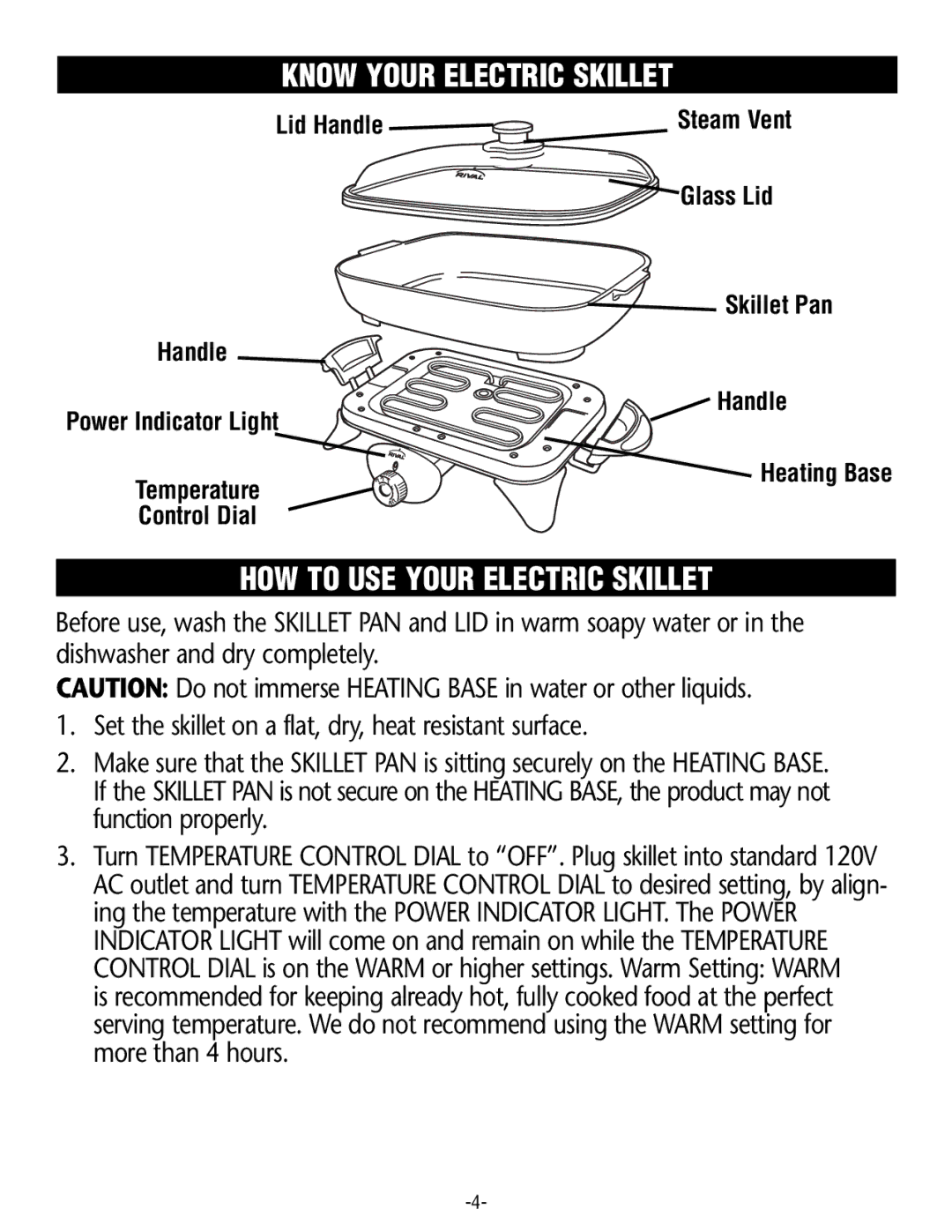 Rival S16RB manual Know Your Electric Skillet, HOW to USE Your Electric Skillet 