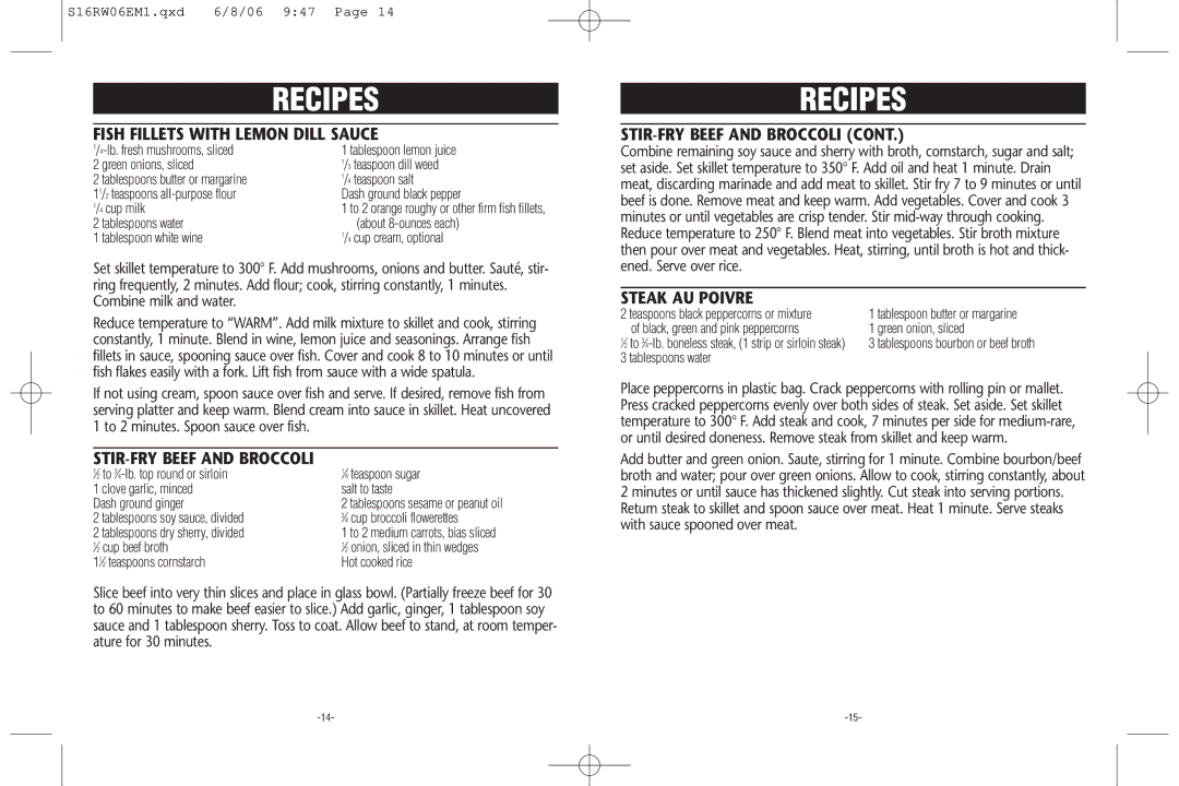 Rival S16RW warranty Fish Fillets with Lemon Dill Sauce, STIR-FRY Beef and Broccoli, Steak AU Poivre 