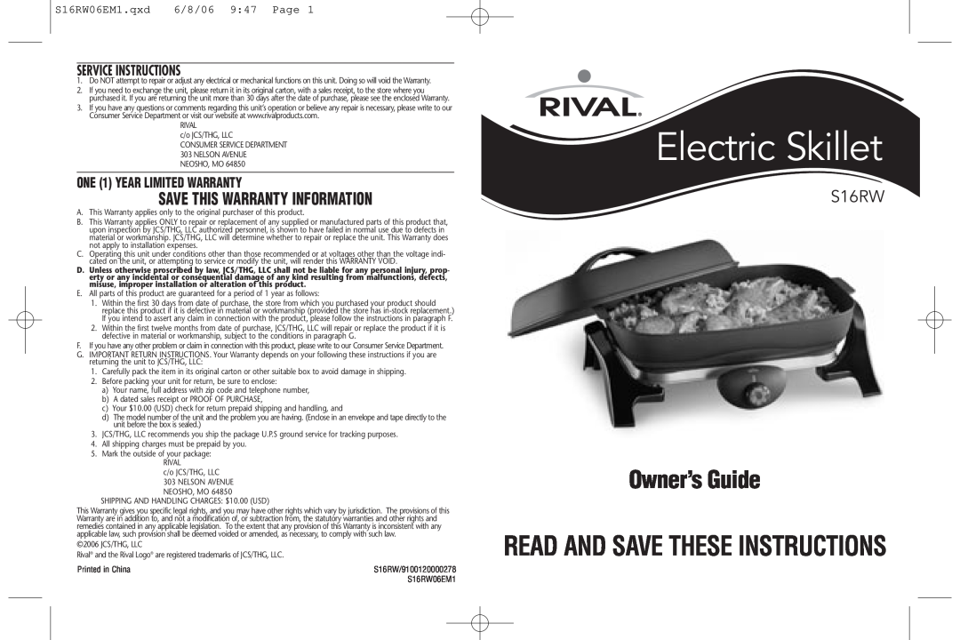 Rival S16RW warranty Service Instructions, ONE 1 YEAR LIMITED WARRANTY, Electric Skillet, Owner’s Guide, 2006 JCS/THG, LLC 