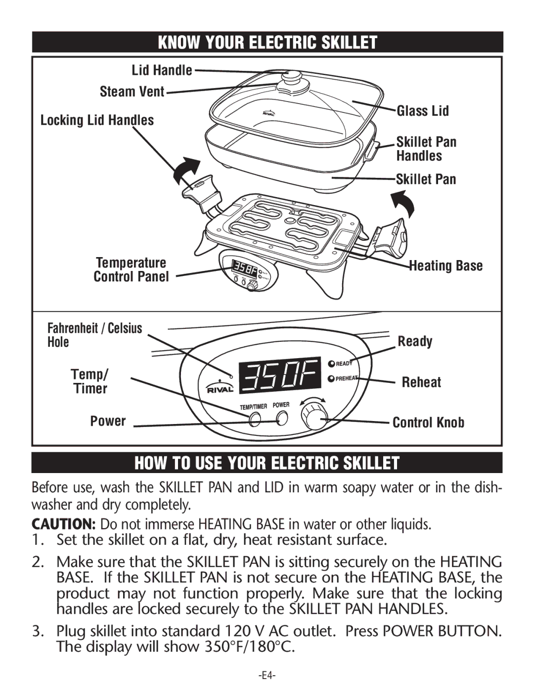 Rival S16SG-CN manual Know Your Electric Skillet, HOW to USE Your Electric Skillet 