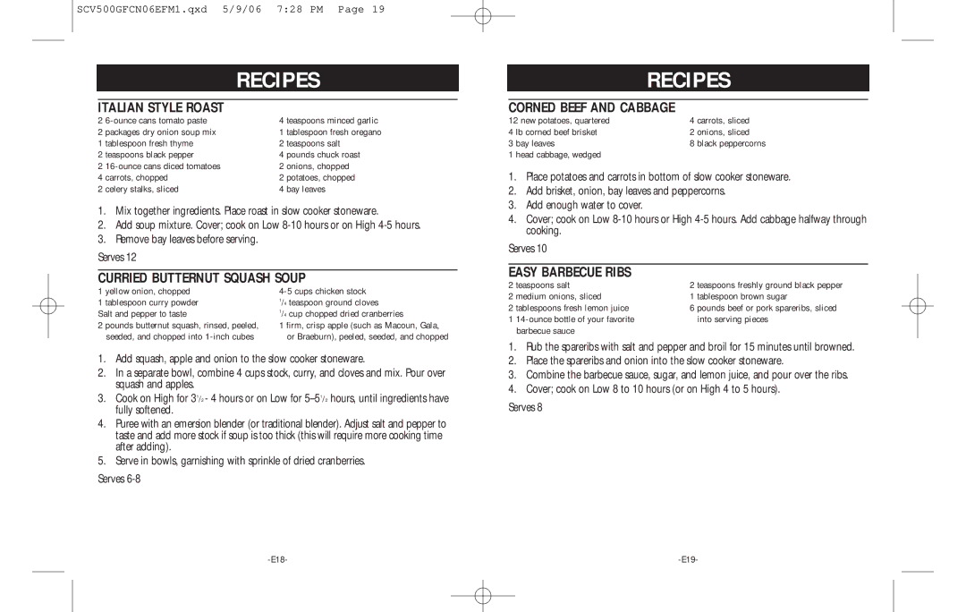 Rival SCV500GF-CN Curried Butternut Squash Soup, Corned Beef and Cabbage, Easy Barbecue Ribs, Teaspoons minced garlic 