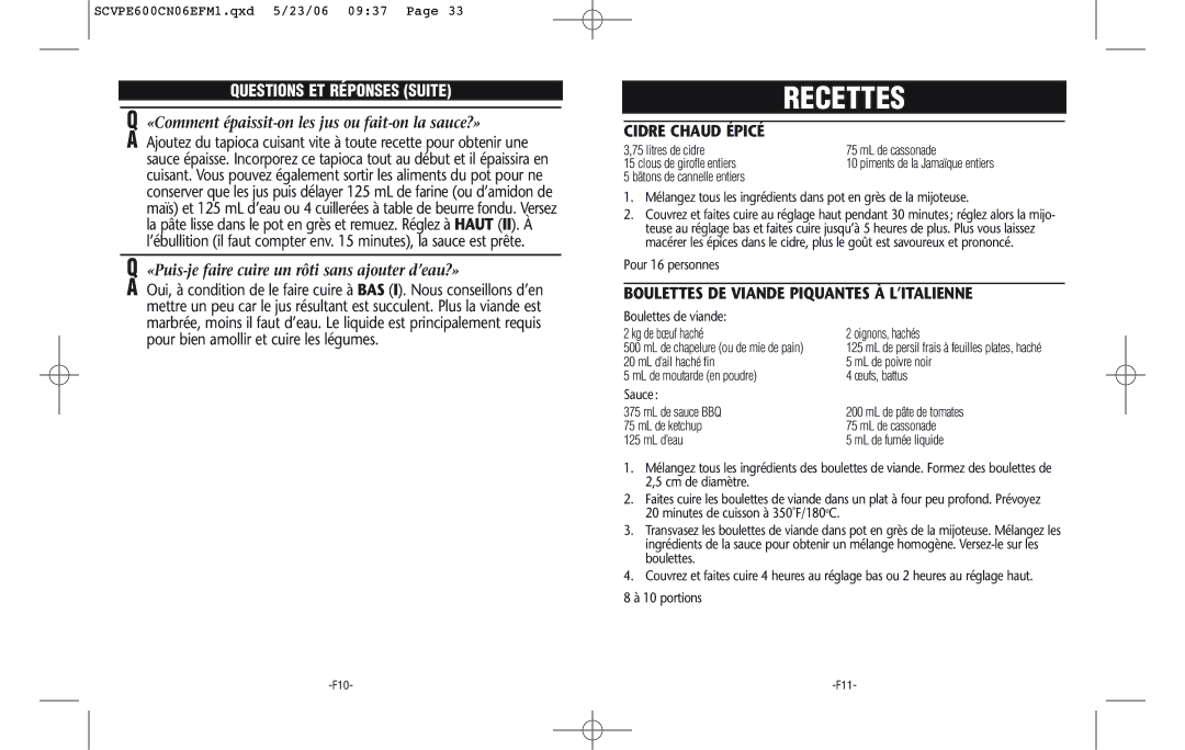 Rival SCVPE600-CN warranty Questions ET Réponses Suite, Cidre Chaud Épicé, Boulettes DE Viande Piquantes À L’ITALIENNE 