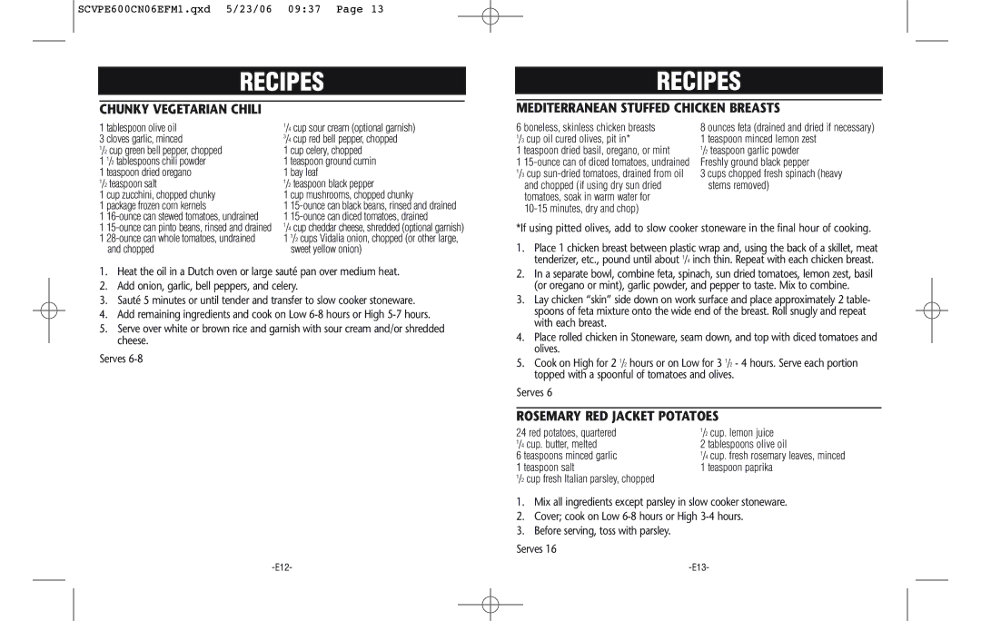 Rival SCVPE600-CN warranty Rosemary RED Jacket Potatoes, Chopped, Teaspoons minced garlic Teaspoon salt Teaspoon paprika 