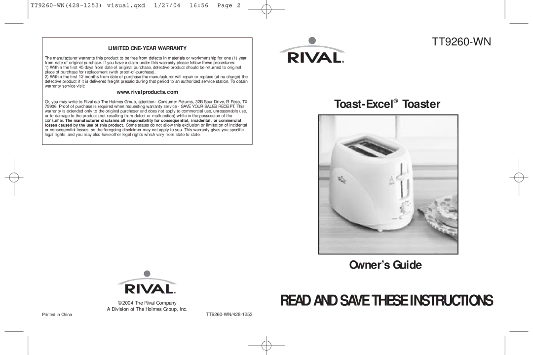 Rival TT9260-WN warranty Toast-ExcelToaster Owner’s Guide, Limited ONE-YEAR Warranty 