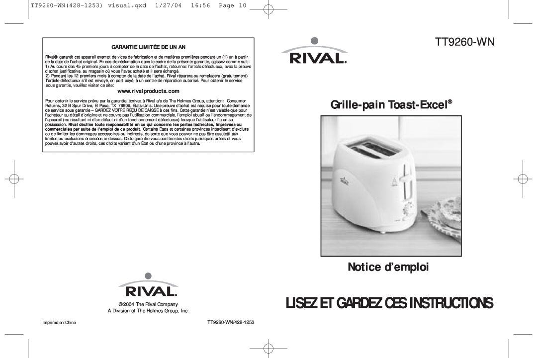 Rival TT9260-WN Grille-pain Toast-Excel Notice d’emploi, Lisez Et Gardez Ces Instructions, Garantie Limitée De Un An 