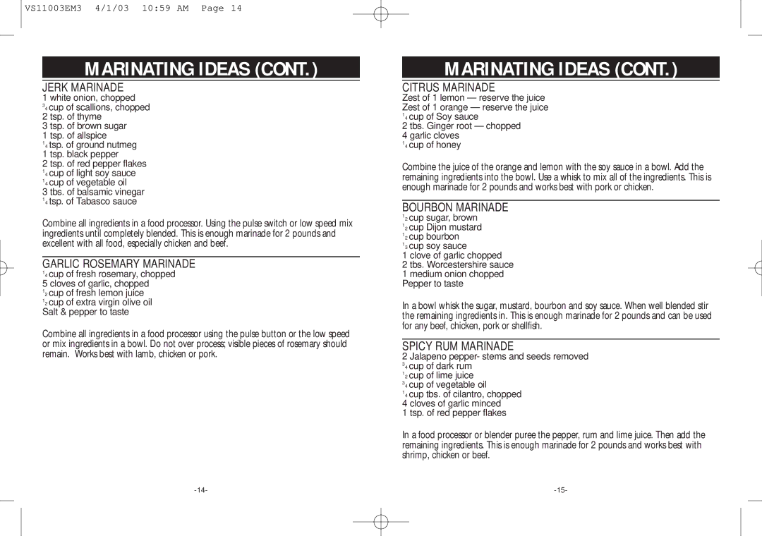 Rival VS110 manual Jerk Marinade, Garlic Rosemary Marinade, Citrus Marinade, Bourbon Marinade, Spicy RUM Marinade 