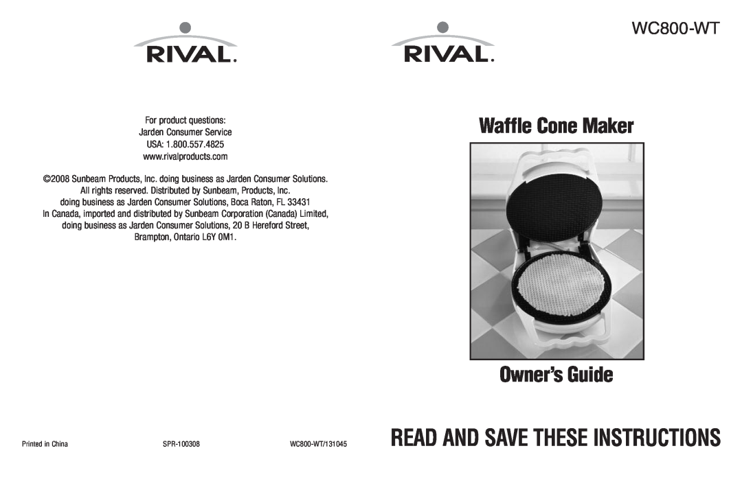 Rival WC800-WT manual Waffle Cone Maker Owner’s Guide, Read And Save These Instructions 