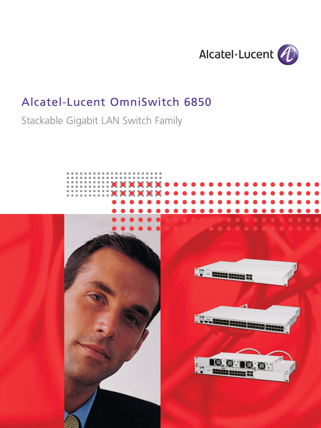 Riverstone Networks 6850 manual Alcatel-Lucent OmniSwitch, Stackable Gigabit LAN Switch Family 
