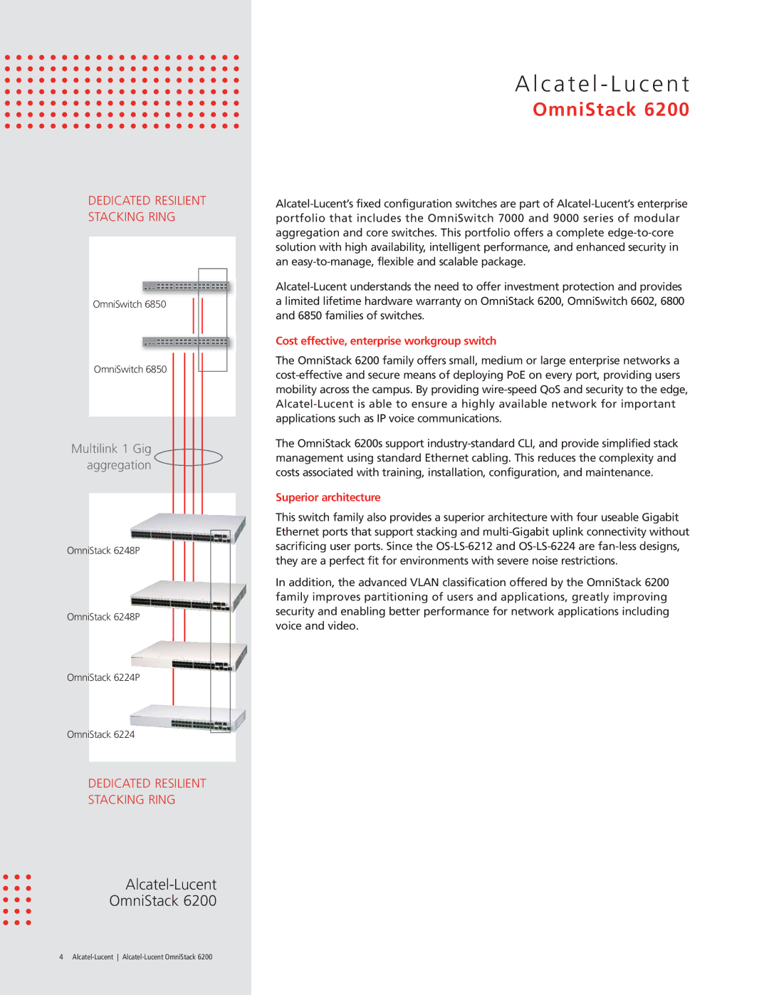 Riverstone Networks OmniStack 6200 manual Cost effective, enterprise workgroup switch, Superior architecture 