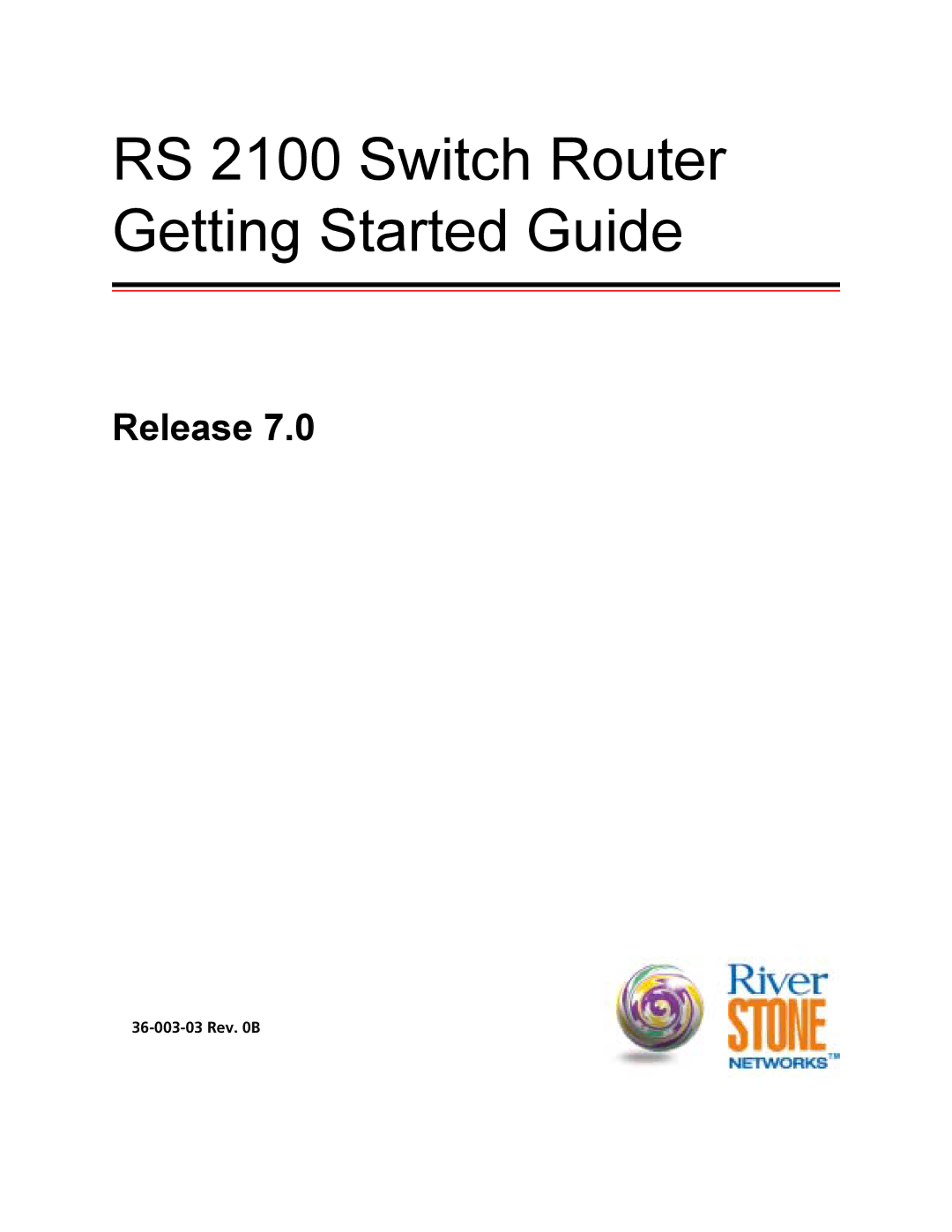 Riverstone Networks manual RS 2100 Switch Router Getting Started Guide, Rev B 