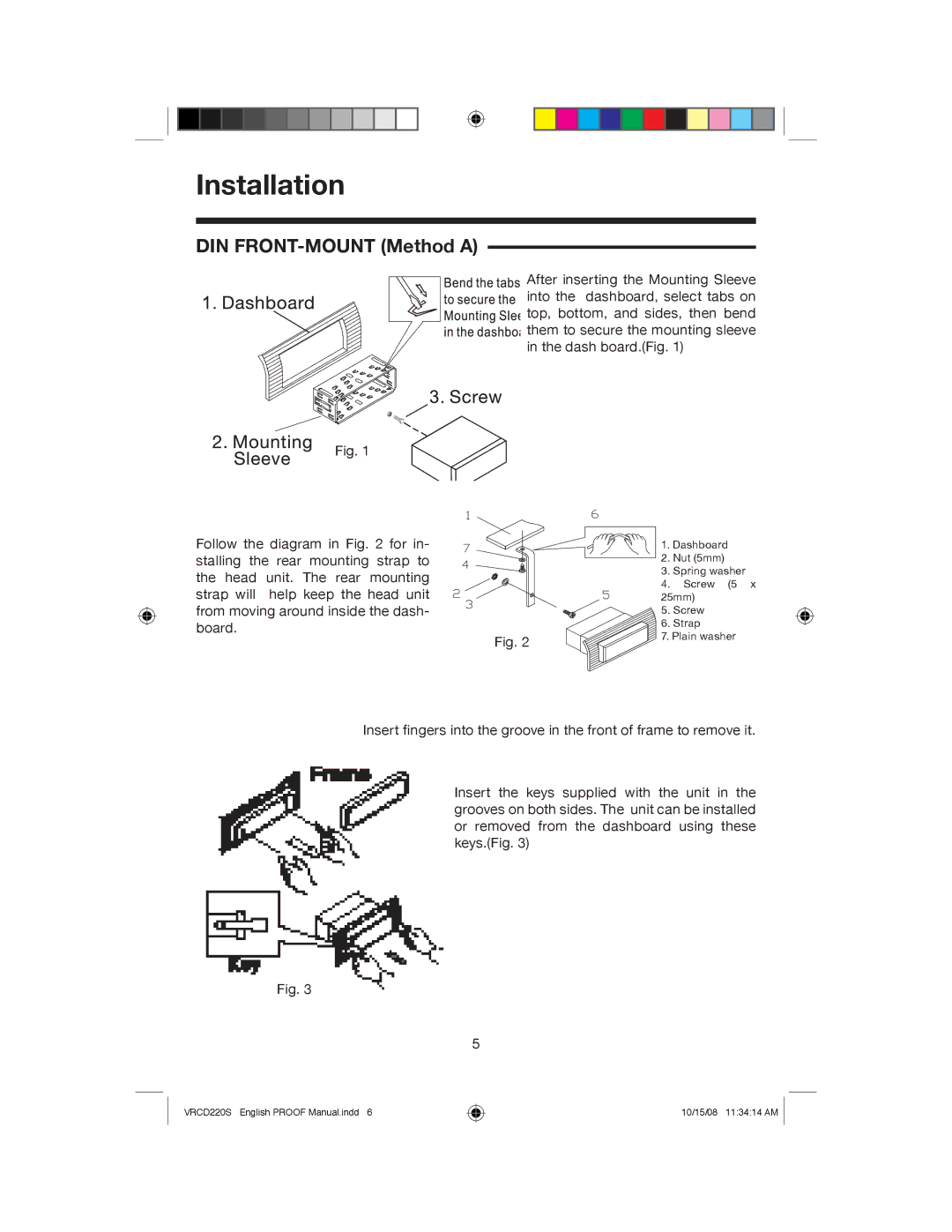 Roadmaster VRCD220S manual Installation, DIN FRONT-MOUNT Method a 