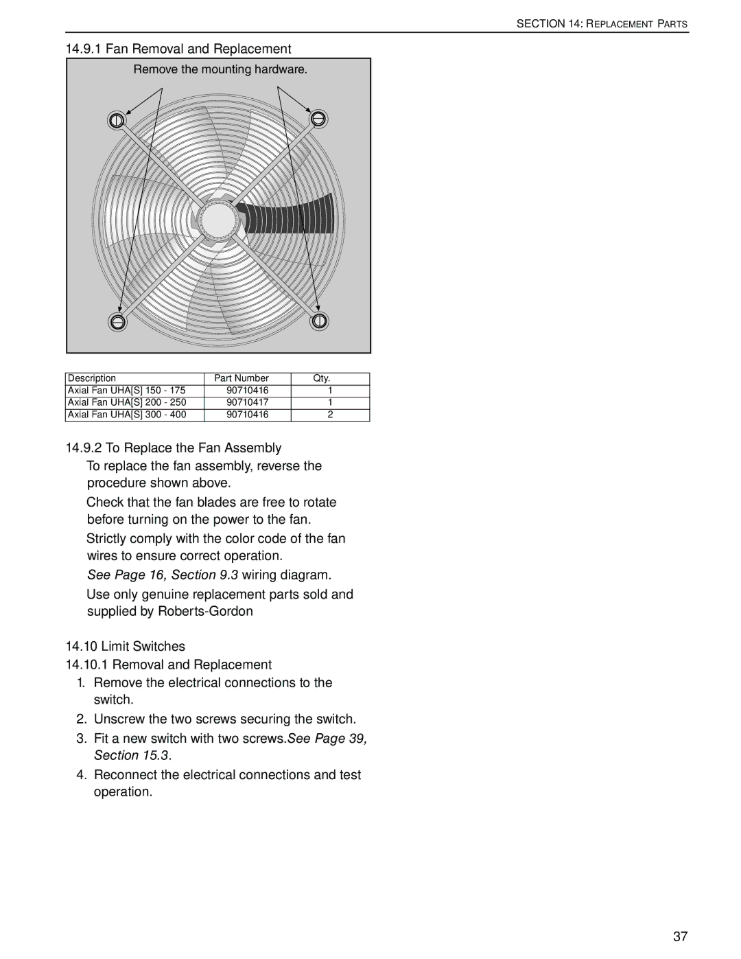 Roberts Gorden 350, 200 Fan Removal and Replacement, To Replace the Fan Assembly, Limit Switches Removal and Replacement 