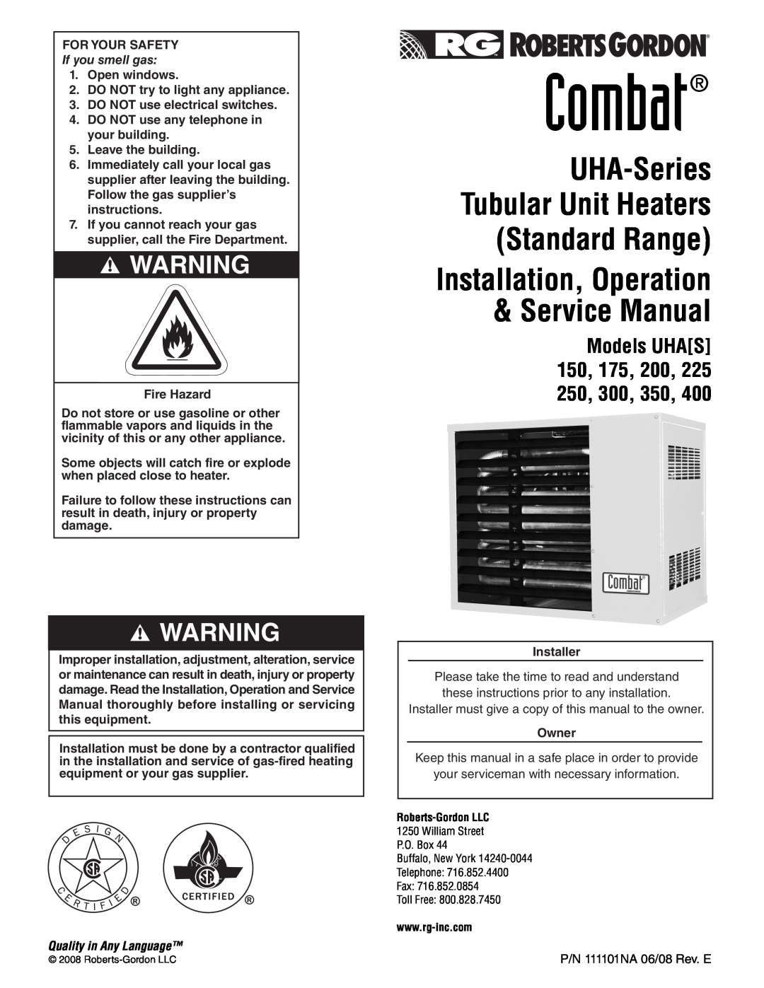 Roberts Gorden 350 service manual Combat, UHA-Series Tubular Unit Heaters Standard Range, Models UHAS, If you smell gas 